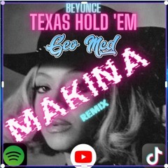 (MAKINA VERSION) Beyonce - Texas Hold Em - Geo Mcd Remix