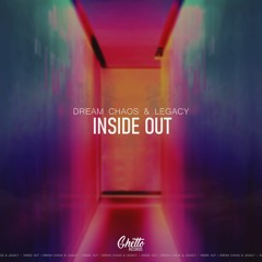 Dream Chaos & Legacy - Inside Out