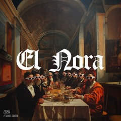 COEN - EL Nora (Ft. Daniel Saadon) Radio