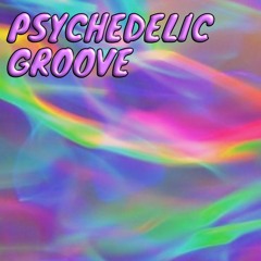 ❁ psychedelic groove ❁