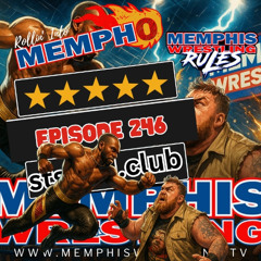 Rollin' Into Mempho" E: 246, Episode 1002