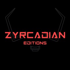 Zyrcadian Editions Mix #012 - WAJE