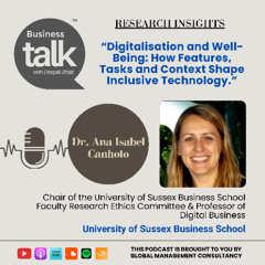 Digitalisation and Well-Being: Dr. Ana Isabel Canhoto on Building Inclusive Technology