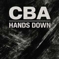 CBA - Hands Down
