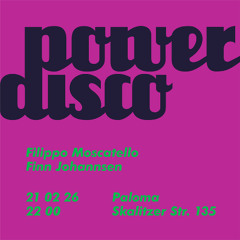 2026-02-21 Live At Power Disco (Filippo Moscatello, Finn Johannsen)