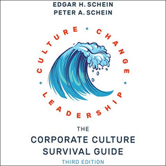 [Get] KINDLE ✅ The Corporate Culture Survival Guide: Third Edition by  Edgar H. Schei