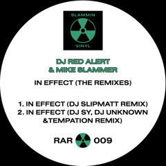 In Effect (DJ Slipmatt Remix)