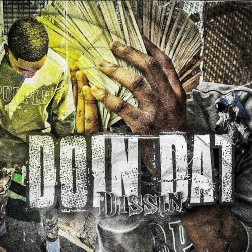 952dalabel - Doing Dat Dissing