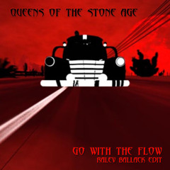 Queens of the Stone Age - Go with the Flow (Ralev Ballack edit) [2025]