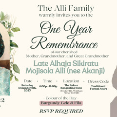 Alhaja Sikirat Mojisola Alli 1st Year Remembrance - Alex Bio