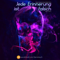 klangmeister | Ben Strauch - Jede Erinnerung ist falsch | Part 2