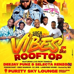 Deejay Punz , Selectah Renzo & Poison Dart Sound- Roof Top Party Antigua 2025