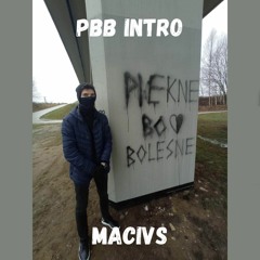 Macivs - PBB intro