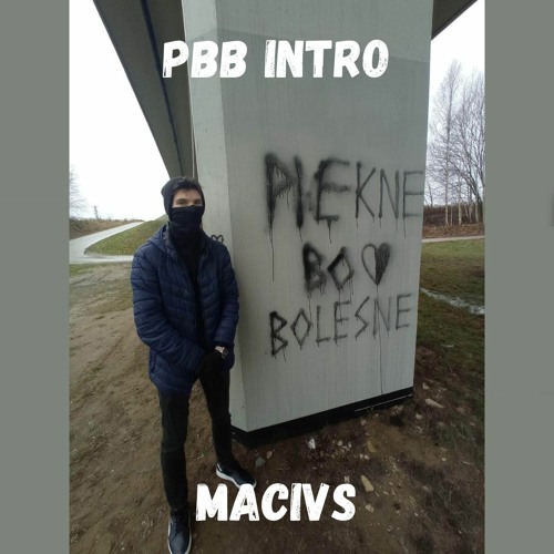 Macivs - PBB intro