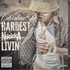 Copy of Hardest N***a Livin'