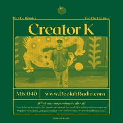Mix 040 - Creator K Guest Mix