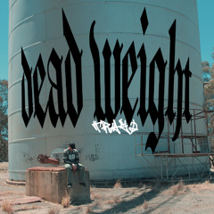 DEAD WEIGHT