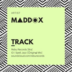 M▲DD◉X # Spell Jazz [◎rigin▵l Mix]