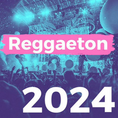 Reggaeton 2024 😍 🔥