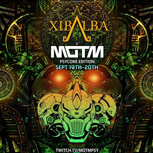 MOTM x Xibalba x Psycore Edition (Full Set Recording)