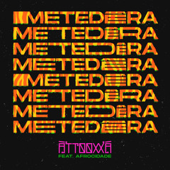 METEDÊRA (feat. Afrocidade)