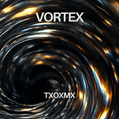 VORTEX