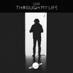 LinX - Through My Life [AnotherXtremeWorld Release]