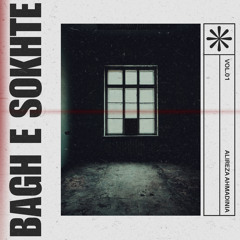 Bagh e Sokhte . Alreezza