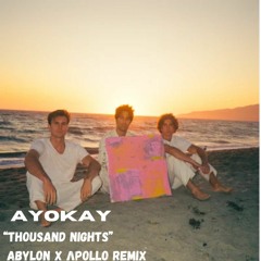 Thousand Nights (Nocturne Remix) - Ayokay
