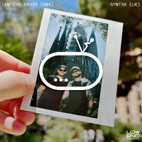 Low End Radio [004] - SYNTRA (UK)