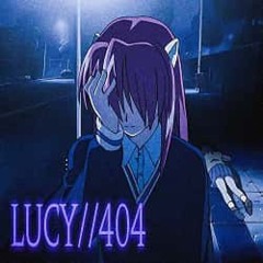 LUCY//404 (prod. glem x ihateinvain)