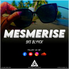 Sh3 Blyyck - Mesmerise (crepzvibesmosik)2024.mp3