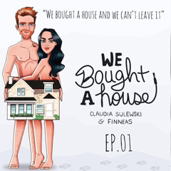 We bought a house and we cant leave it Podcast by Claudia Sulewski & Finneas (Spotify) EP.01