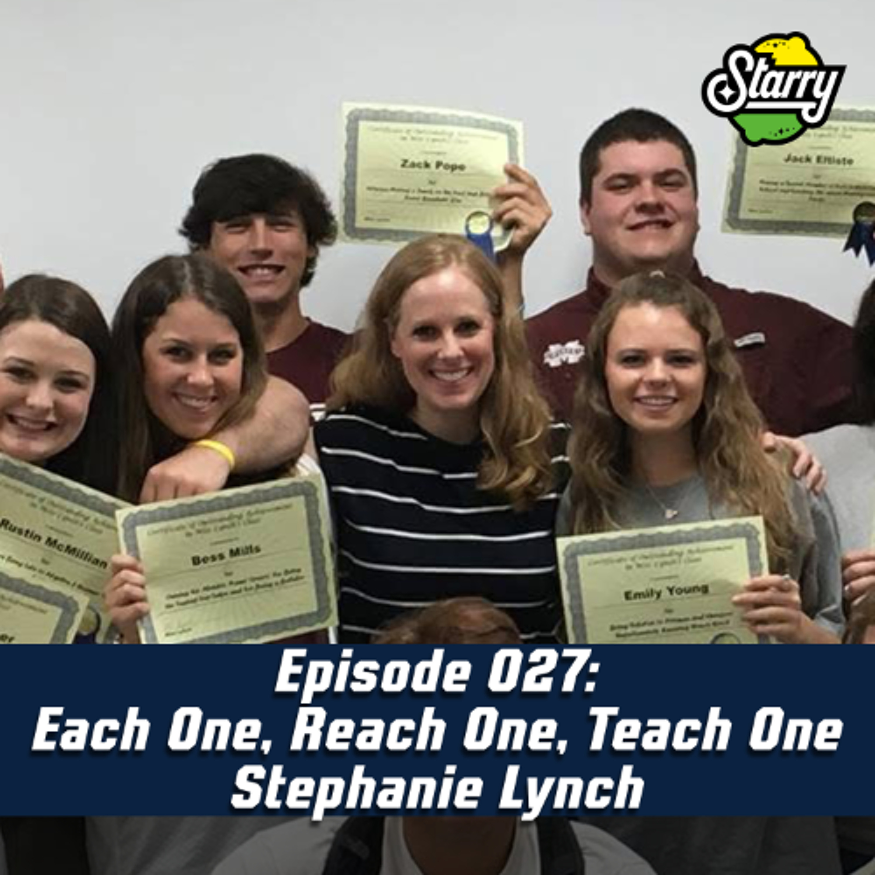 Episode 027: Each One, Reach One, Teach One with Stephanie Lynch
