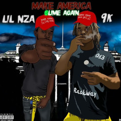 Lil Nza x 9K-You aint never(prod.y3tga)