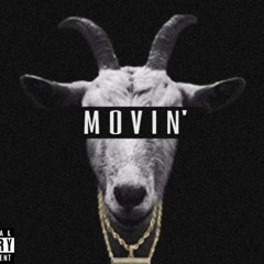 Moving (ft Blxckie & Wesley Johnson Prod. by Blxckie)