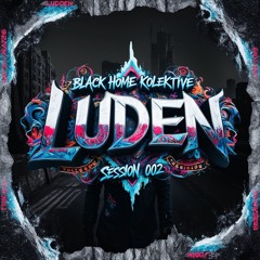 Black session 002 - LUDEN