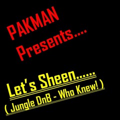 Let's Sheen - Jungle DnB Mix