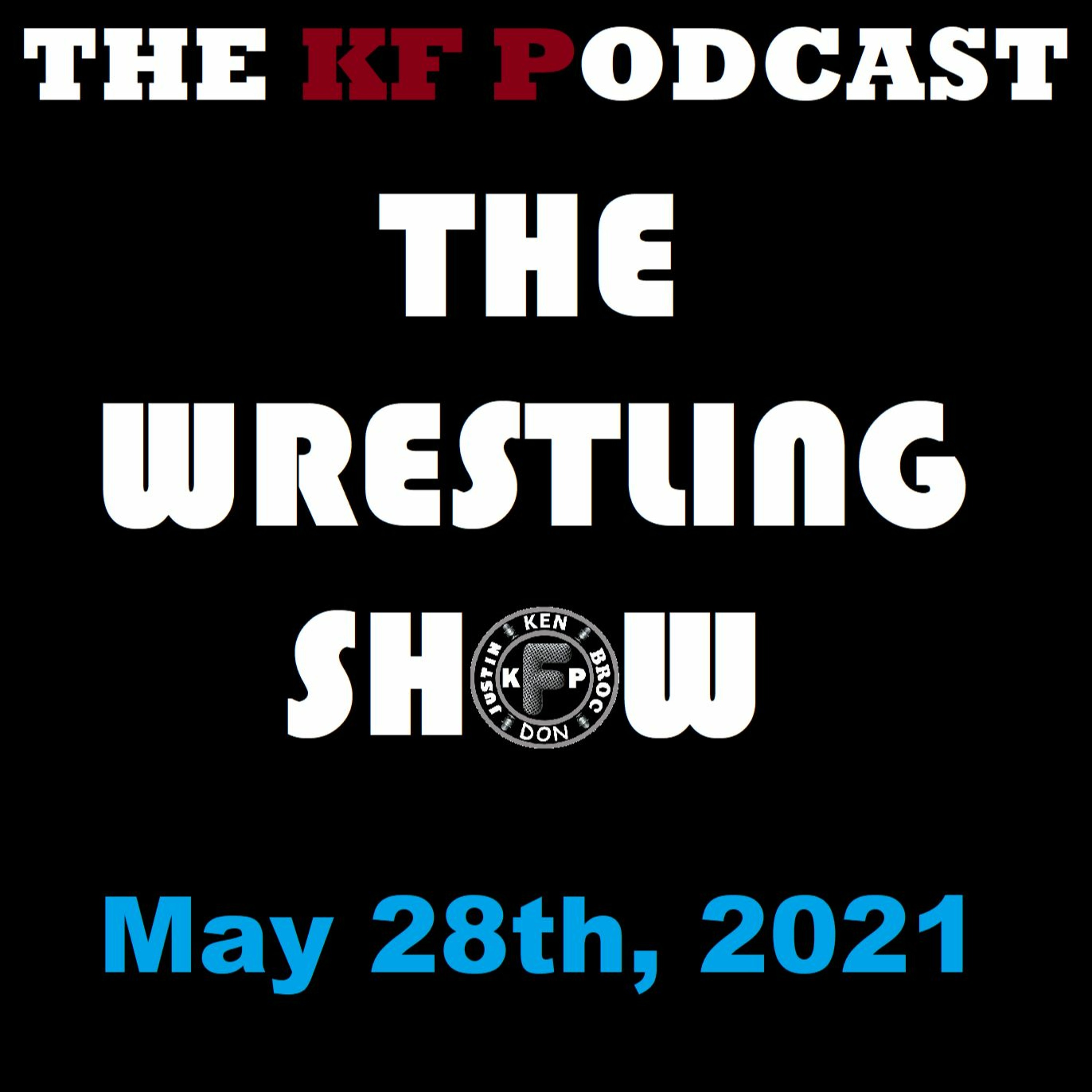 The Wrestling Show 5/28/2021...Aleister Black Returns! episode artwork