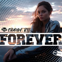 Craigy B! - Forever