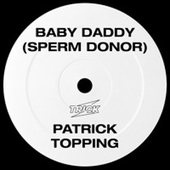 Baby Daddy (Sperm Donor)