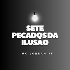 Sete Pecados da Ilusão