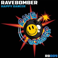 [RB009] Rave Bomber - Happy Dancer (Whoomps Mix)  **FREE**