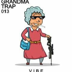 Grandma Trap