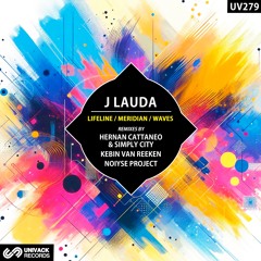 J Lauda - Lifeline EP (remixes by Hernan Cattaneo & Simply City, Kebin van Reeken, Noiyse Project)
