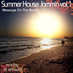 V.A Summer House Jammin vol.1 - Message Left On Beach mix by dj showta