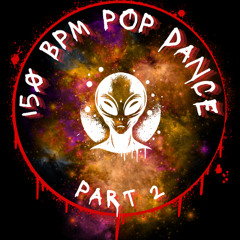 150 BPM POP DANCE PART 2