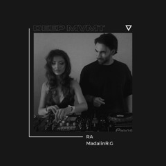DEEP MVMT Guest Mix #070 - RA & MadalinR.G