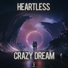 Heartless - Crazy Dream (Radio Edit)