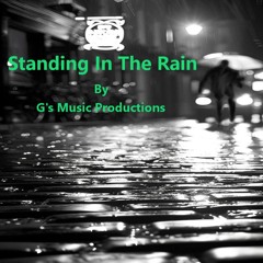 Standing In The Rain